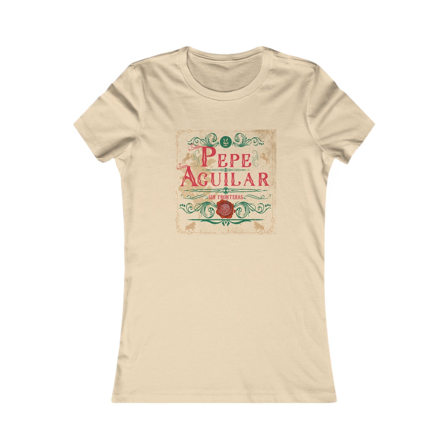 Sin Fronteras - Pepe Aguilar - Women's Favorite Tee (Runs Small)