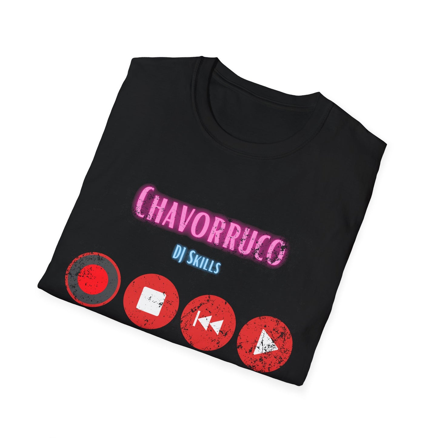 Chavorruco - DJ Skills - Men's Lightweight Tee
