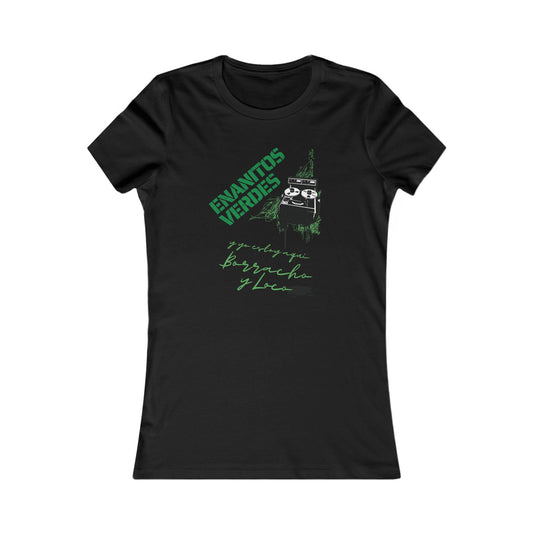 Enanitos Verdes - Borracha y Loca - Women's Favorite Tee (Runs Small)