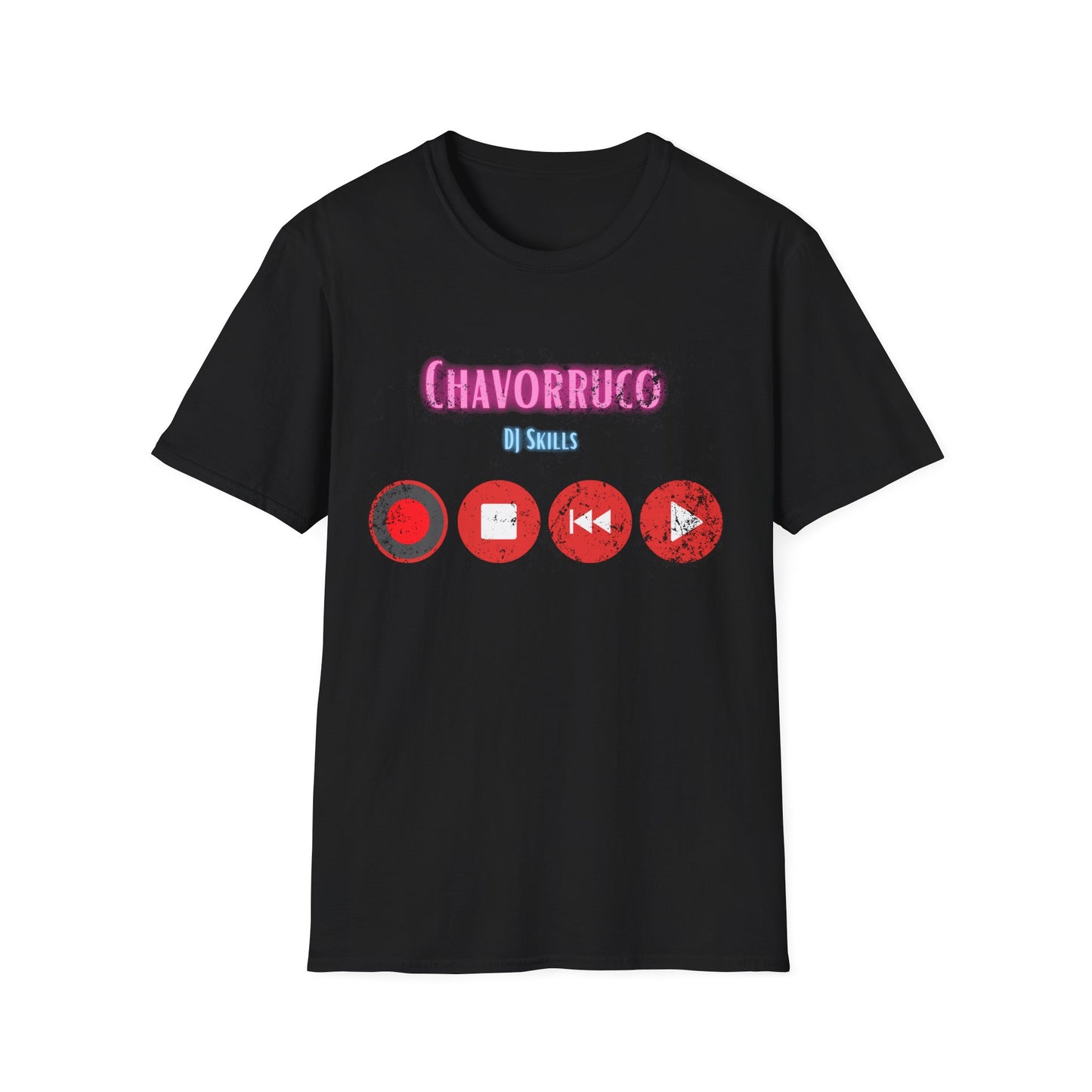 Chavorruco - DJ Skills - Men's Lightweight Tee