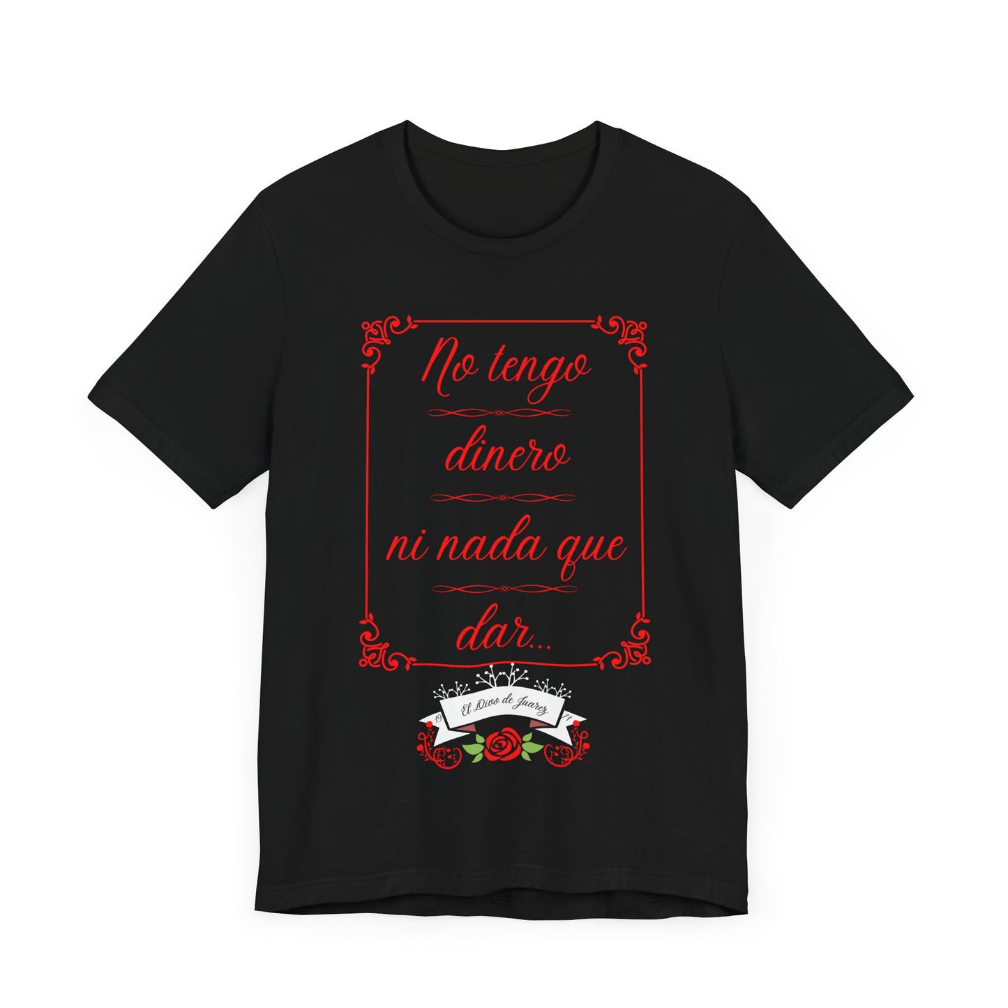 No Tengo Dinero - Women's (Unisex Jersey) Short Sleeve Tee