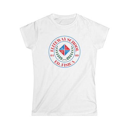 Eliteway School - Ed. Fisica - Women's Softstyle Tee