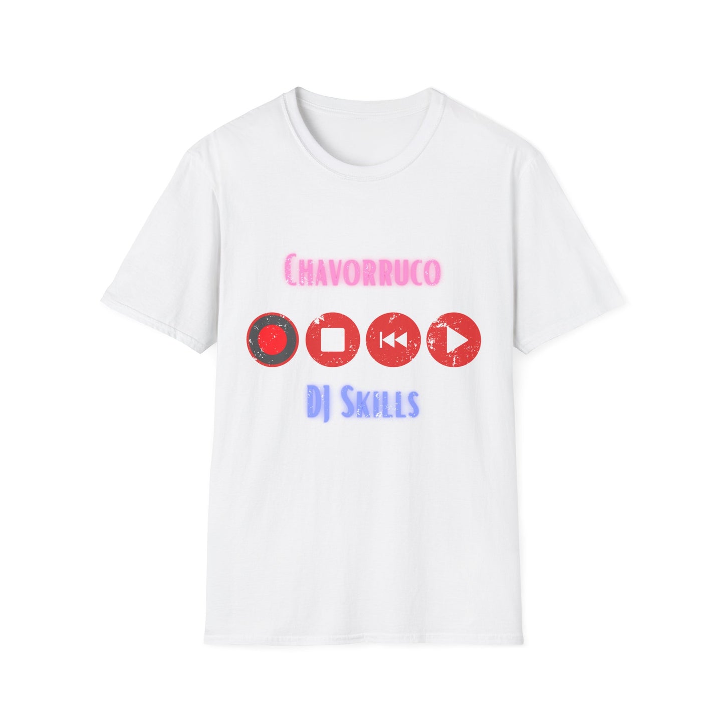 Chavorruco - DJ Skills - Men's (Unisex) Softstyle T-Shirt