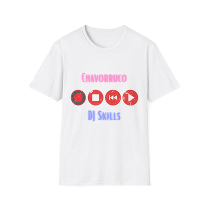 Chavorruco - DJ Skills - Men's (Unisex) Softstyle T-Shirt