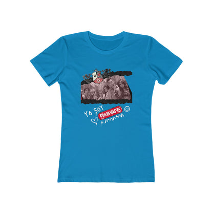 Soy Rebelde - Women's The Boyfriend Tee