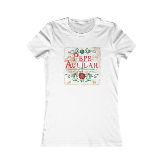 Sin Fronteras - Pepe Aguilar - Women's Favorite Tee (Runs Small)