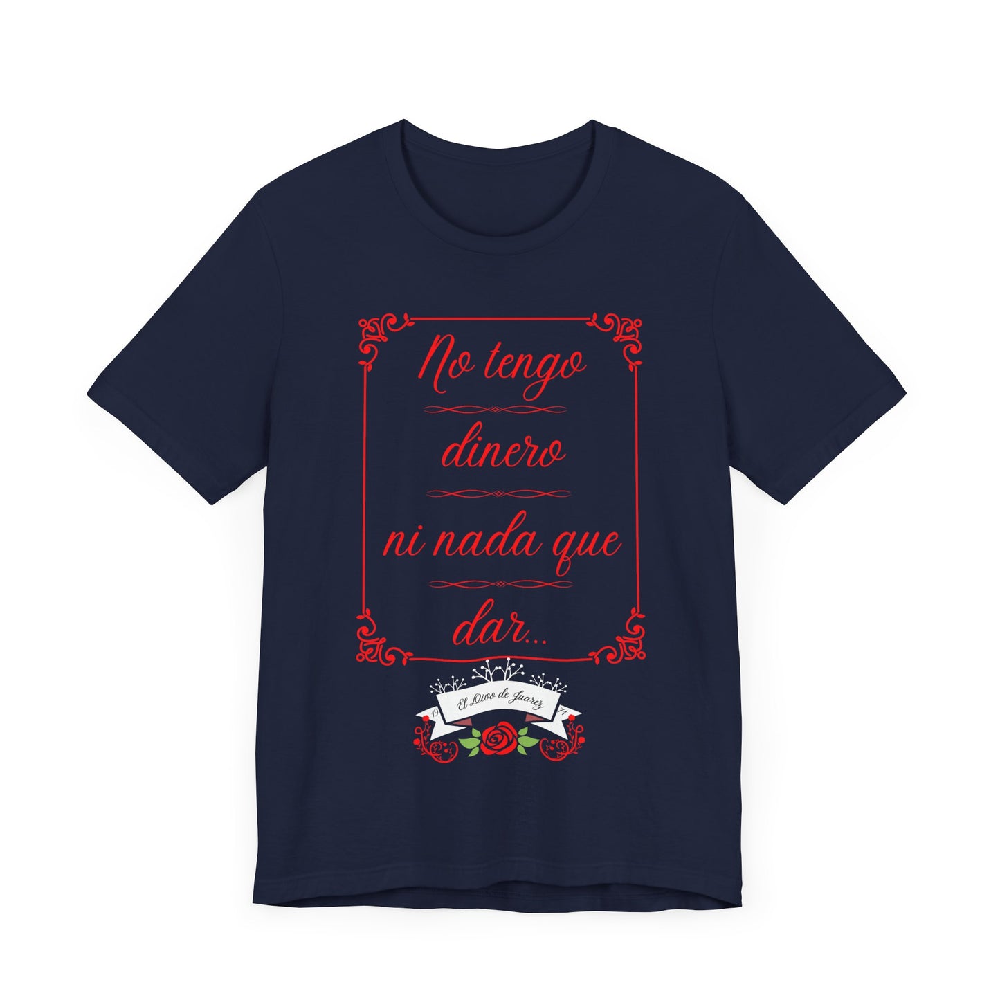 No Tengo Dinero - Women's (Unisex Jersey) Short Sleeve Tee