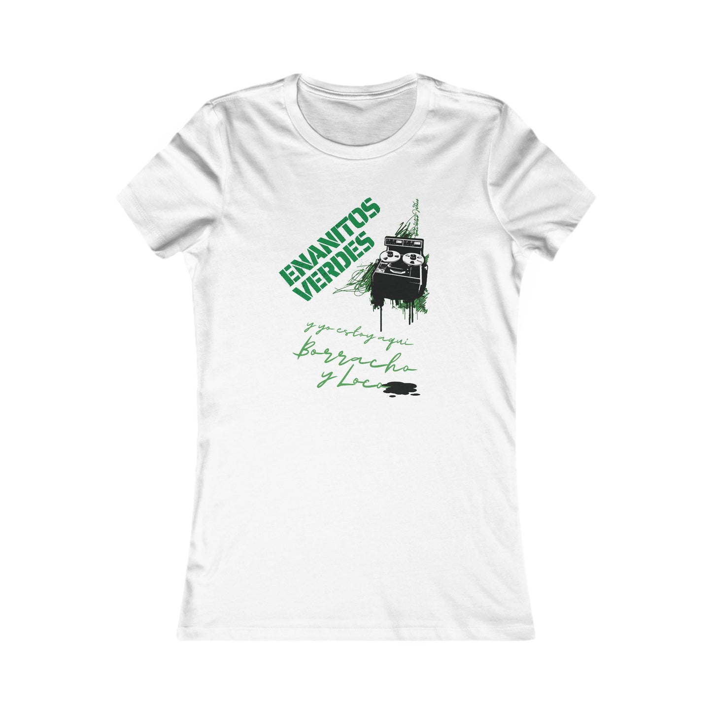 Enanitos Verdes - Borracha y Loca - Women's Favorite Tee (Runs Small)